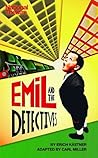 Emil and the Detectives by Carl Miller