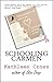 Schooling Carmen: A Novel