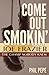 Come Out Smokin': Joe Frazi...