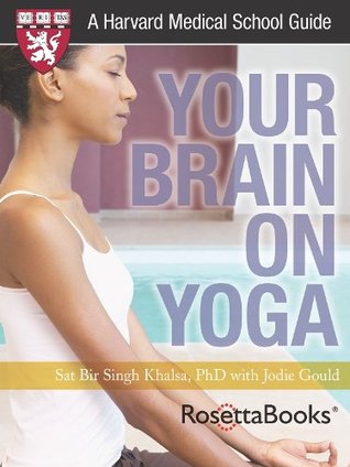Your Brain on Yoga (Kindle Edition)