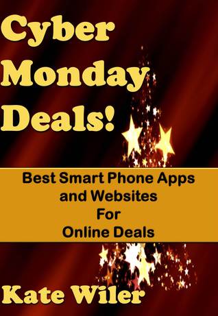 Cyber Monday Deals! Best Smart Phone Apps and Webistes for Online Deals