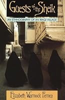 Guests of the Sheik: An Ethnography of an Iraqi Village