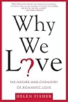Why We Love: The Nature and Chemistry of Romantic Love Book cover for Why We Love: The Nature and Chemistry of Romantic Love