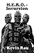 Incursion  (H.E.R.O., #10)