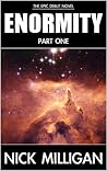 Enormity by Nick Milligan