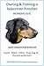 Doberman Pinscher: Owning &...