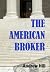 The American Broker by Andrew Hill