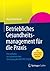 Betriebliches Gesundheitsmanagement für die Praxis by Martin Kaminski