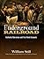 The Underground Railroad: Authentic Narratives and First-Hand Accounts (African American)