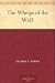 The Whelps of the Wolf by George Tracy Marsh
