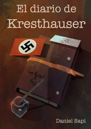 El diario de Kresthauser (Kindle Edition)