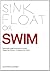 Sink, Float, or Swim