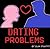 Dating Problems