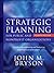 Strategic Planning for Public and Nonprofit Organizations by John M. Bryson