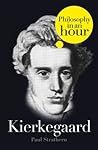 Kierkegaard by Paul Strathern