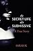 The Secret Life of a Submissive