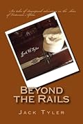 Beyond the Rails: Six tales of steampunk adventure on the African frontier