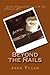 Beyond the Rails: Six tales...