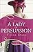 A Lady of Persuasion (The W...