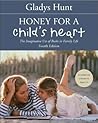 Book cover for Honey for a Child's Heart: The Imaginative Use of Books in Family Life