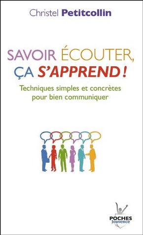 Savoir écouter, ça s'apprend ! (Kindle Edition)