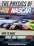 The Physics of Nascar: The Science Behind the Speed
