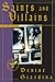 Saints and Villains by Denise Giardina