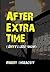 After Extra Time by Robert Endeacott