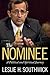 The Nominee: A Political and Spiritual Journey (Willie Morris Books in Memoir and Biography)