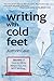 Writing with Cold Feet by Kathrin Lake