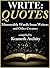 Write: Quotes