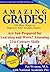 Amazing Grades: Are You Prepared for learning and Work? Assessing 21st Century Skills (Amazing Grades: 101 Best Ways to Improve Your Grades Faster)