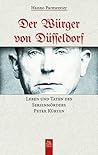 Der Würger von Düsseldorf: Leben und Taten des Serienmörders Peter Kürten