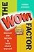 The "WOW!" Factor: Discover...