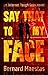 Say That to my Face (Internet Tough Guys, #1