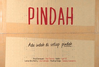 Pindah: Ada Indah di Setiap Pindah