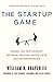 The Startup Game by William H. Draper III
