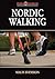 Nordic Walking (Outdoor Adventures)
