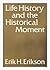 Life History and the Historical Moment