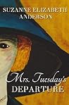 Mrs. Tuesday's Departure