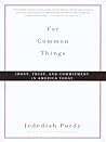 For Common Things...