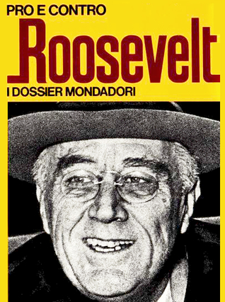 Pro e contro Roosevelt