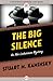 The Big Silence (Abe Lieberman #6)