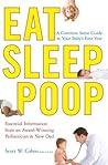 Eat, Sleep, Poop:...