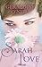 Sarah Love: From Heartbreak...