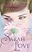 Sarah Love by Geraldine  O'Neill