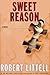 Sweet Reason