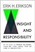 Insight and Responsibility