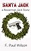 Santa Jack by F. Paul Wilson