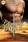 Le Ravissement D'Alice by Angela Castle
